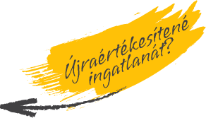 Újraértékesítené ingatlanát?